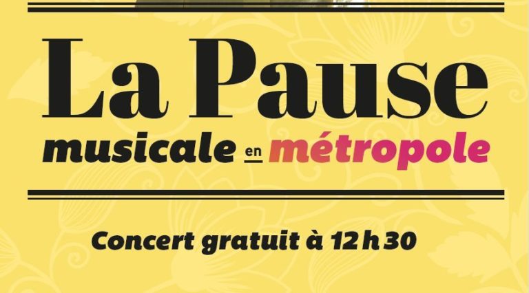 La Pause Musicale en Métropole