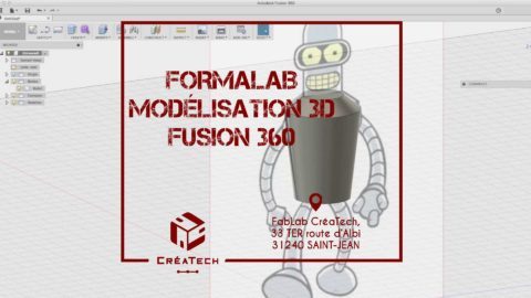 Formalab modélisation 3D : Fusion 360