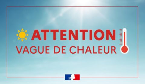 Canicule : Je n’attends pas le dernier moment