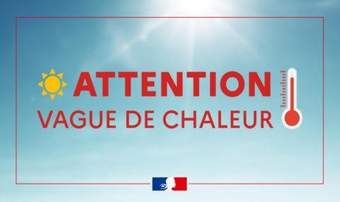 Canicule : Je n’attends pas le dernier moment