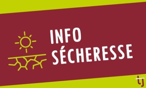 Sécheresse : Restriction des usages de l’eau (Maj Août 2025)