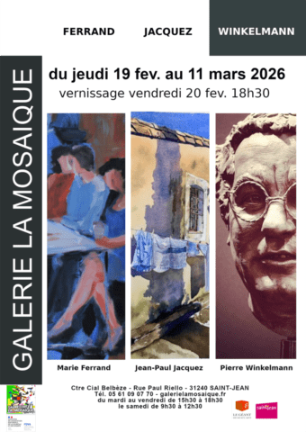 Exposition FERRAND, JACQUEZ, WINKELMANN