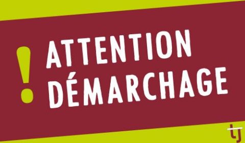 Attention démarchage abusif