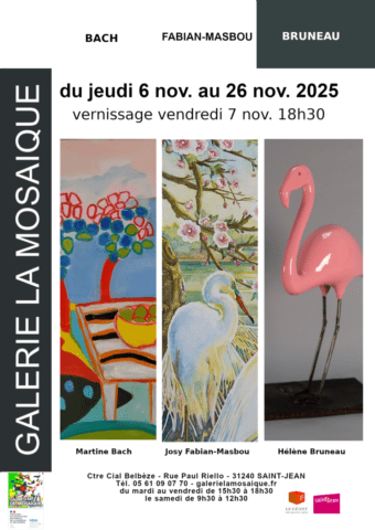 Exposition BACH, FABIAN-MASBOU et BRUNEAU