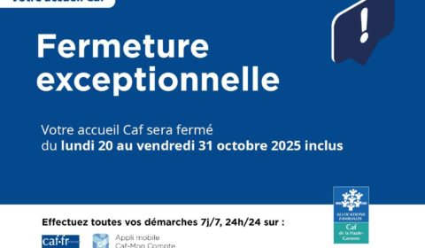 Fermeture de la Caf du 20 au 31 octobre