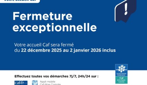 Fermeture de la Caf du 22/12/25 au 02/01/26