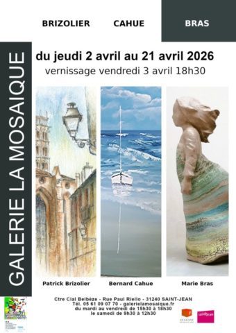 Exposition Brizolier, Cahue et Bras