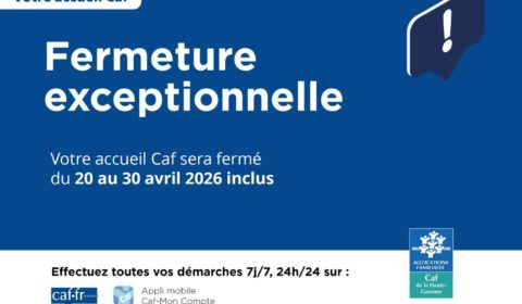 Fermeture CAF 20-30 avril 2026