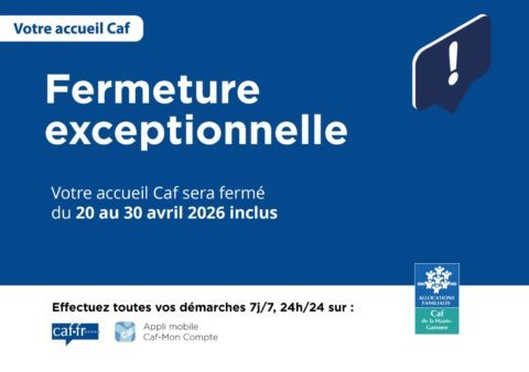 Fermeture CAF 20-30 avril 2026