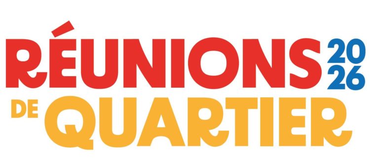 Réunions de quartier 2026